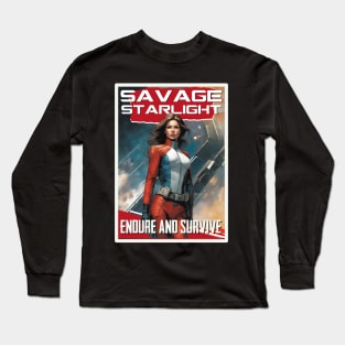 Savage Starlight, Endure and Survive Long Sleeve T-Shirt